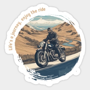 Life is a journey, enjoy the ride motorcycle Sticker